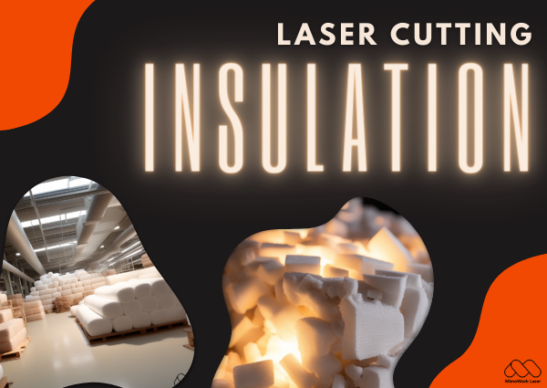 Laser Cut Insulation Thumbnail