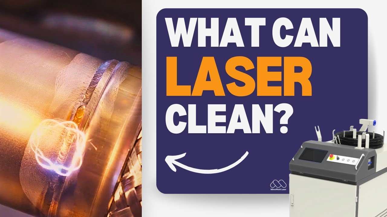 Explore What Laser Can Clean